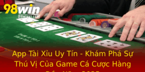 App Tai Xiu Uy Tin Kham Pha Su Thu Vi Cua Game Ca Cuoc Hang Au Nam 2025