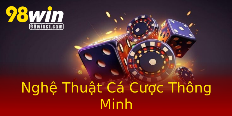Nghệ Thuật Cá Cược Thông Minh Nghệ Thuật Cá Cược Thông Minh