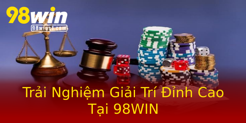 Trải Nghiệm Giải Trí Đỉnh Cao Tại 98WIN Trải Nghiệm Giải Trí Đỉnh Cao Tại 98WIN
